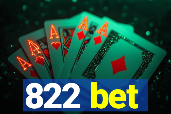 822 bet